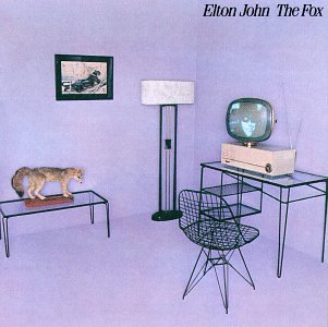Elton John Issued "The Fox" In 1981, At A Time In Which His Original Band Was Coming Together Again. Dee Murray And Nigel Olsson Were Already Back And Davey Johnstone Was To Join In The Action Again In "Too Low For Zero" (1983)