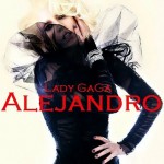 Lady Gaga Alejandro