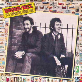 Rough Mix (Pete Townshend & Ronnie Lane's Collaboration) Stole The Accolade Of Best Album Released In 1977. Pistols, Clash & Costello Eat Your Hearts Out!